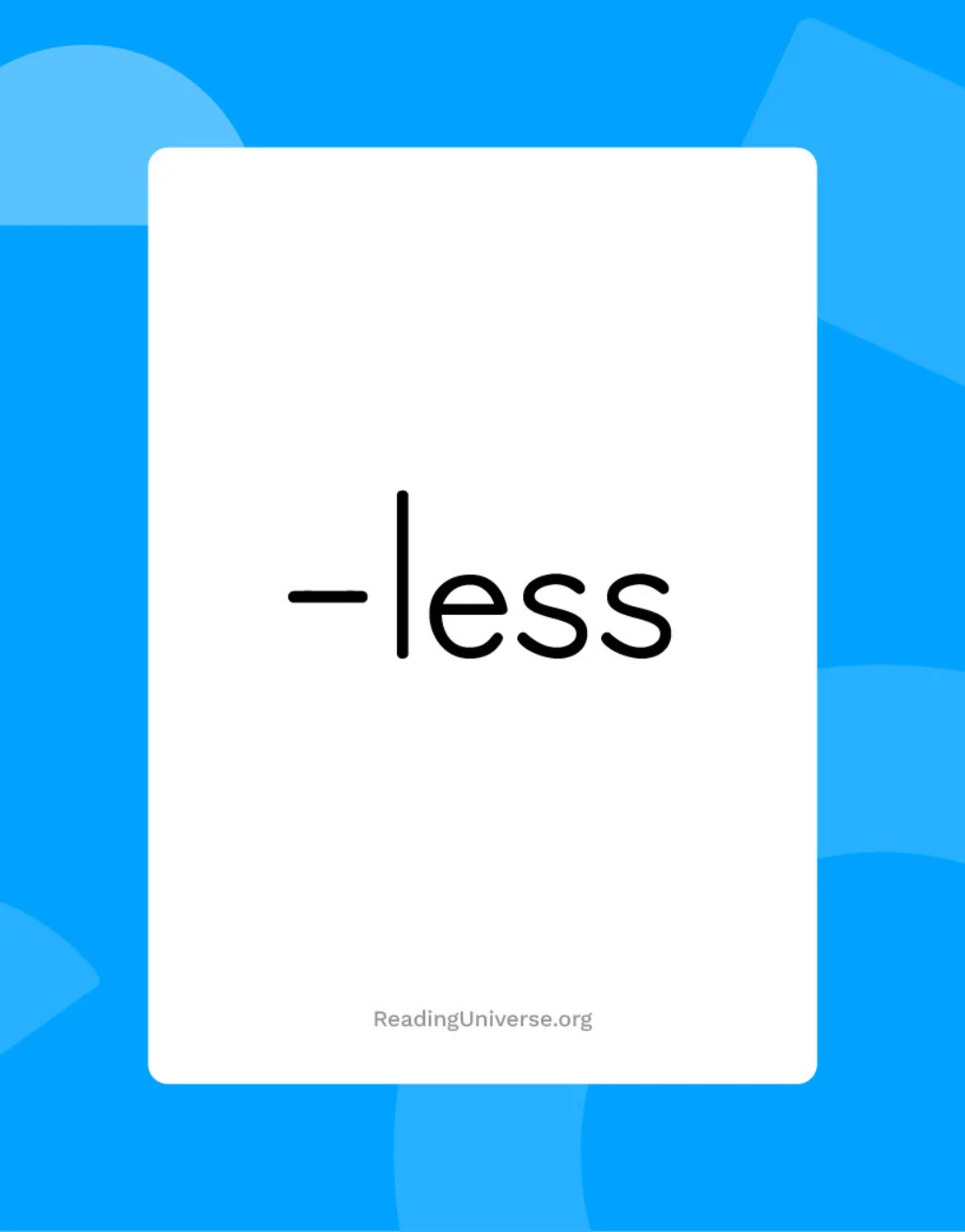 Suffix '-less' flash card