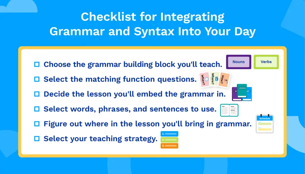 Checklist to select time of day; function questions; words, phrases, sentences; and teaching strategy.