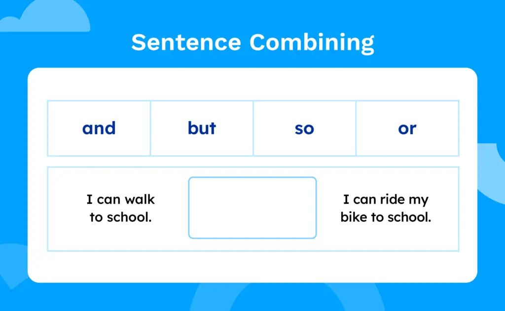 A sentence combining exercise when you use substitute in and, but, so, and or to change the meaning of two combined sentences.